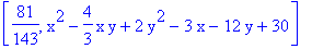 [81/143, x^2-4/3*x*y+2*y^2-3*x-12*y+30]